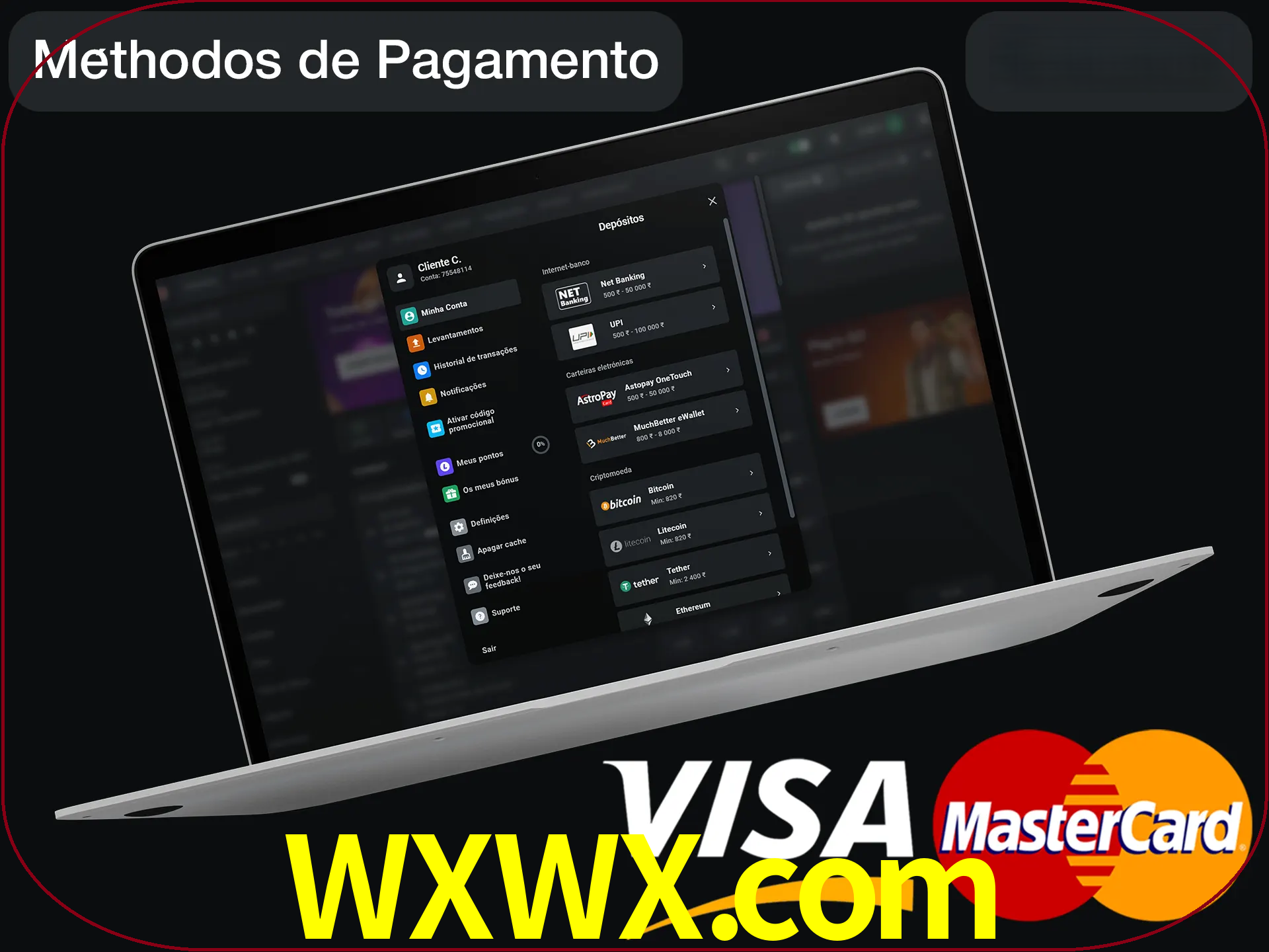 Use seu método de depósito preferido.
